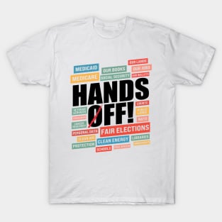Hands Off Protest – Fight for Rights & Freedom T-Shirt